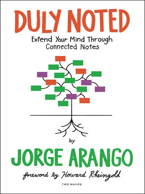Title details for Duly Noted by Jorge Arango - Available